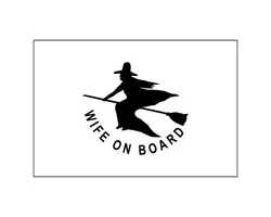 Wife On Board Flag - 20x30cm
